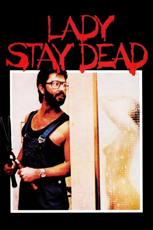 Lady Stay Dead (фильм)