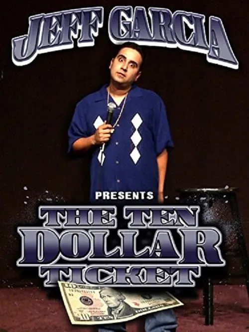 Jeff Garcia: The Ten Dollar Ticket (фильм)