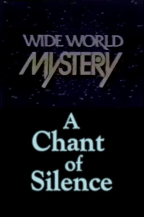 A Chant of Silence (movie)