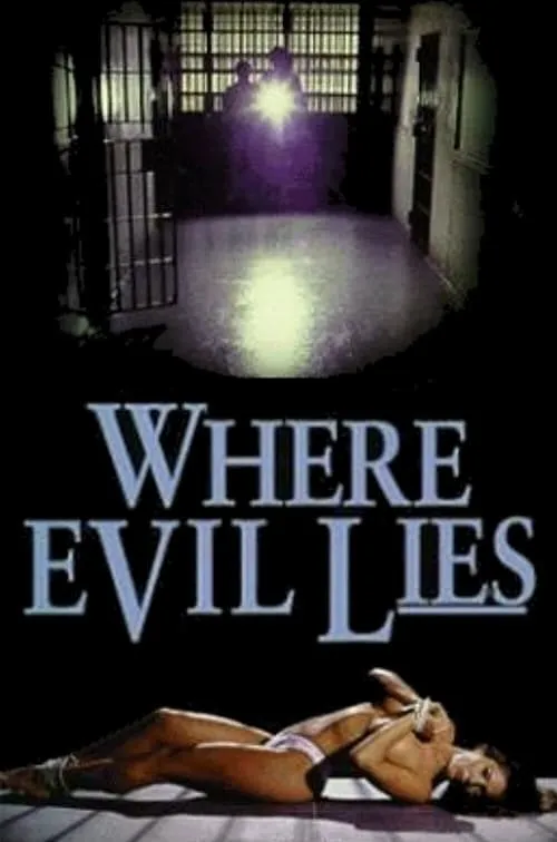 Where Evil Lies (фильм)