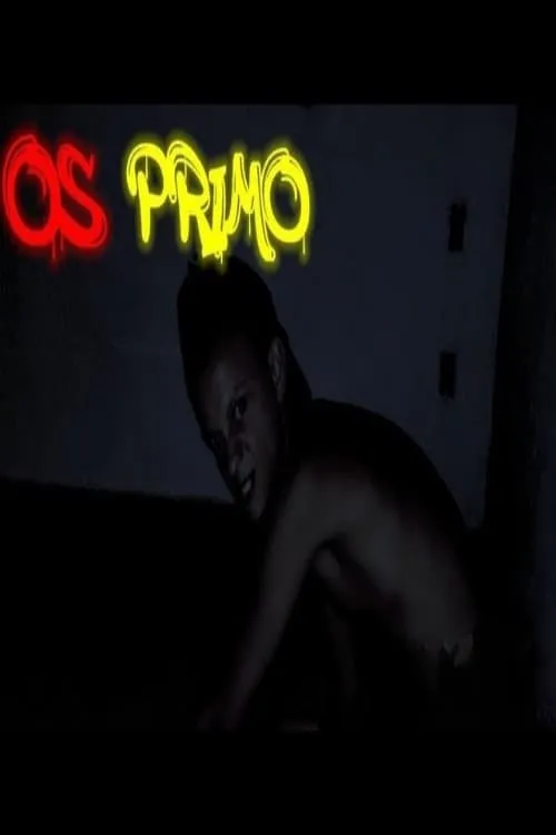 Os Primo (фильм)