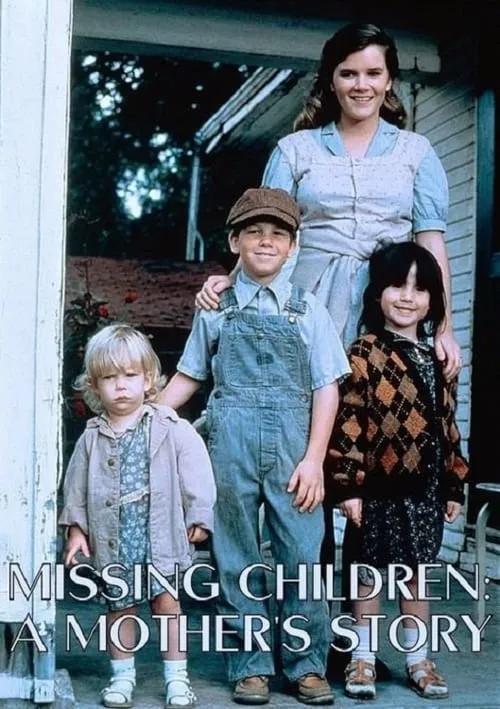 Missing Children: A Mother's Story (movie)