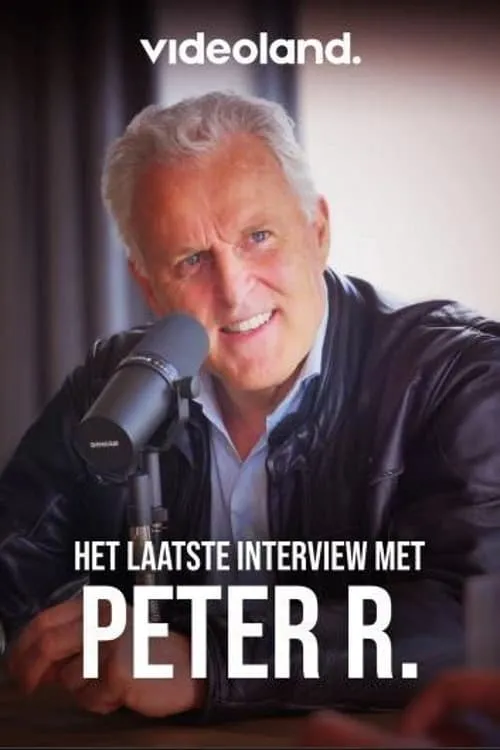 Het Laatste Interview Met Peter R. (фильм)