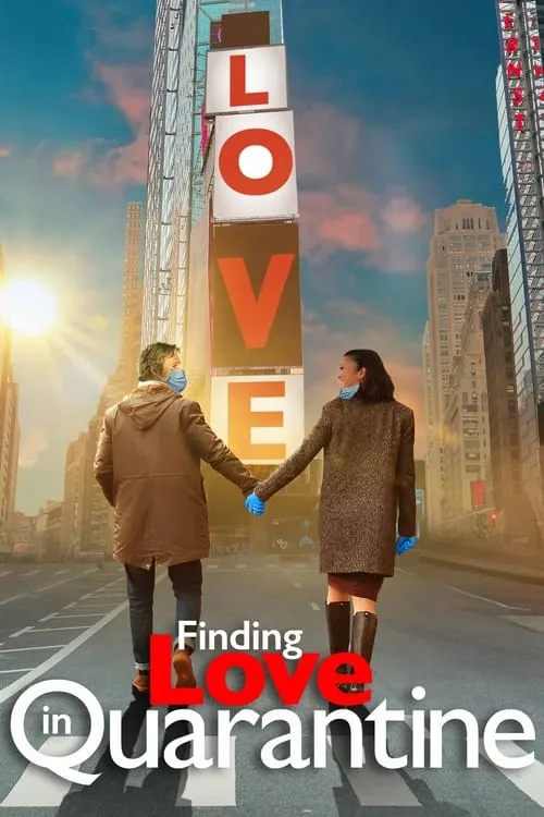 Finding Love in Quarantine: The Movie (movie)