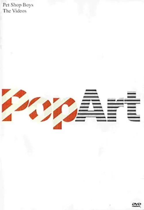 Pet Shop Boys: Pop Art - The Videos (фильм)