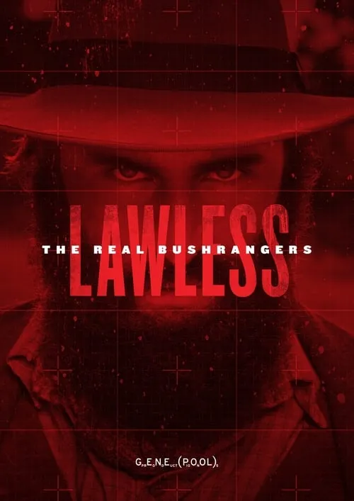 Lawless: The Real Bushrangers (сериал)