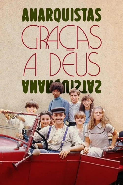 Anarquistas, Graças a Deus (сериал)