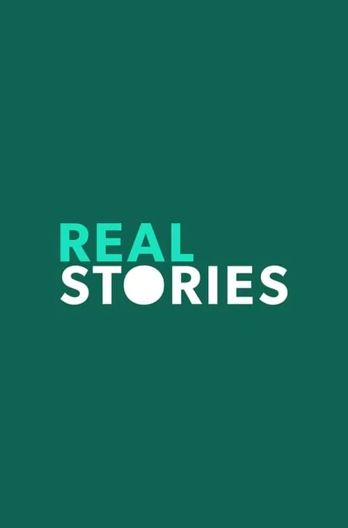 Real Stories (сериал)