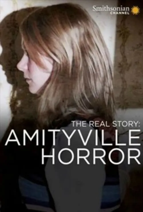 The Real Story: The Amityville Horror (фильм)