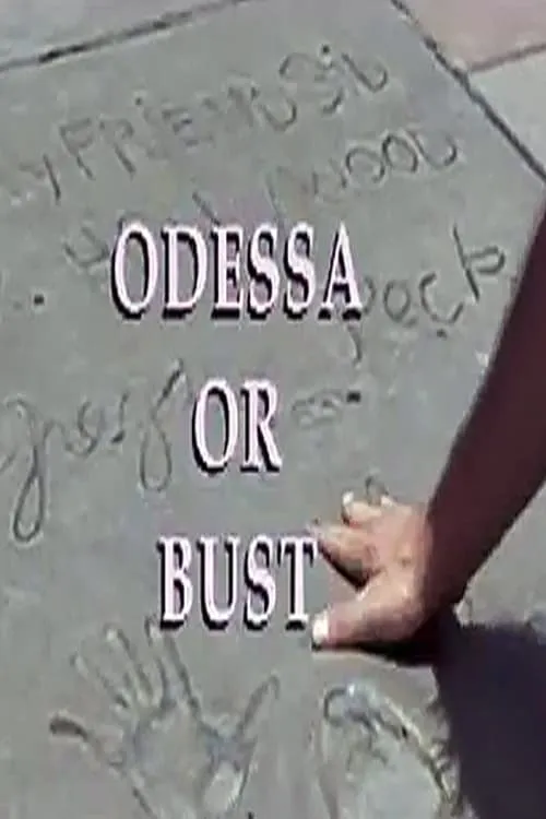 Odessa or Bust (movie)