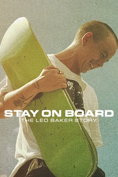 Stay on Board: The Leo Baker Story (фильм)