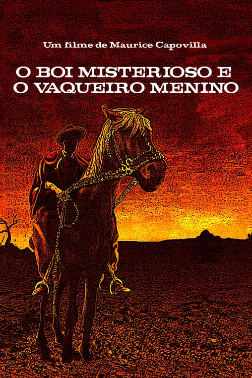 O Boi Misterioso e o Vaqueiro Menino (movie)