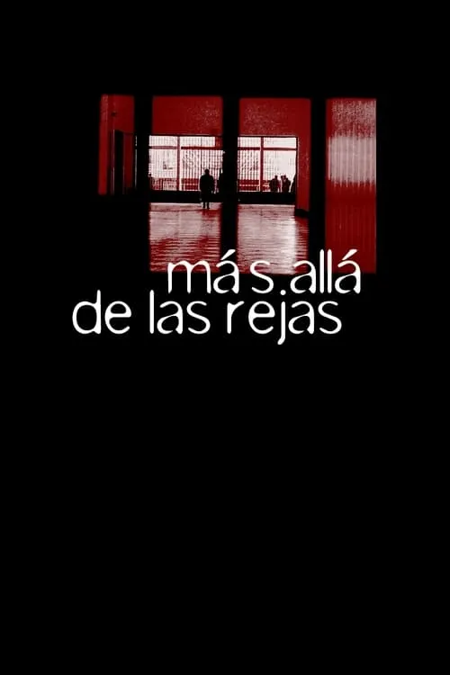 Más allá de las rejas (фильм)