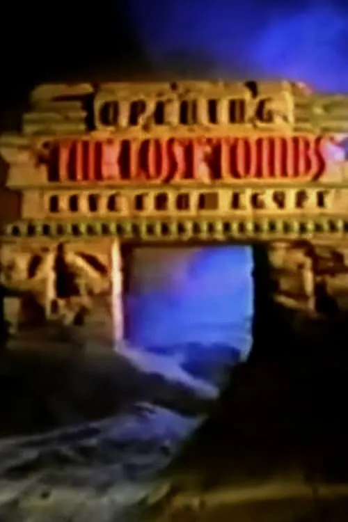 Opening the Lost Tombs: Live from Egypt (фильм)