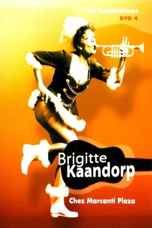 Brigitte Kaandorp: Chez Marcanti Plaza (movie)