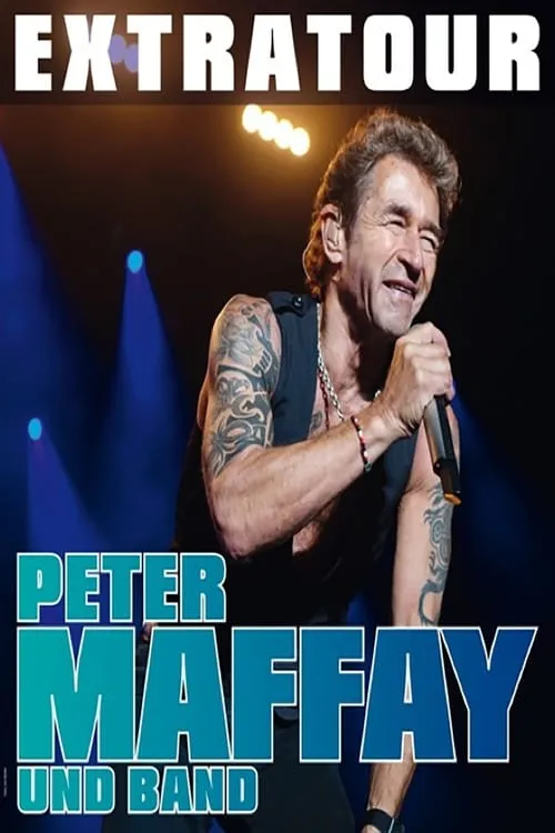 Peter Maffay: Extratour Live  2013 - Loreley (movie)