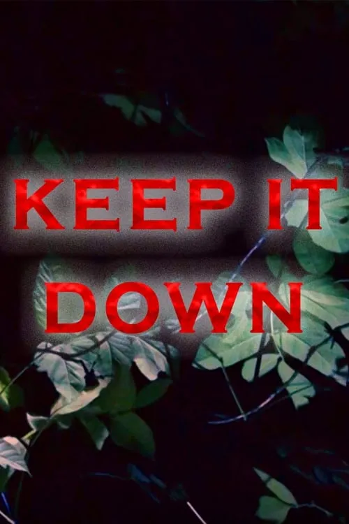 Keep It Down (movie)