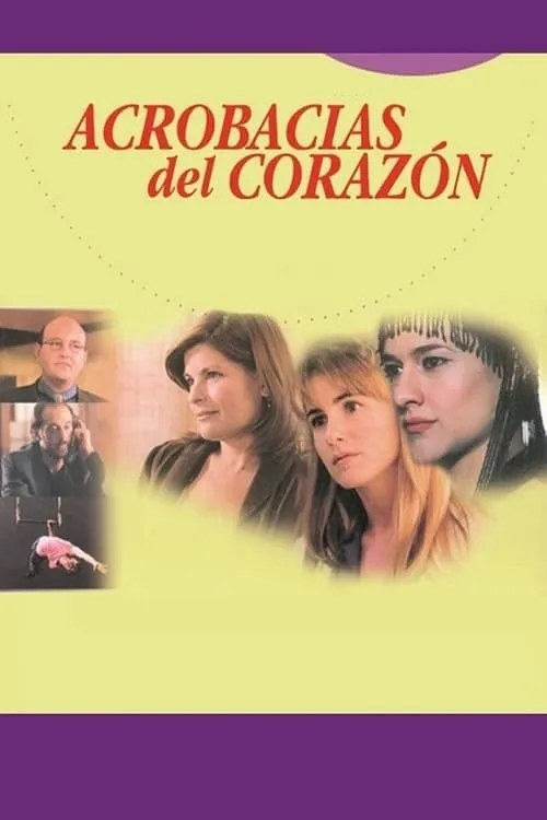 Acrobacias del Corazón (movie)