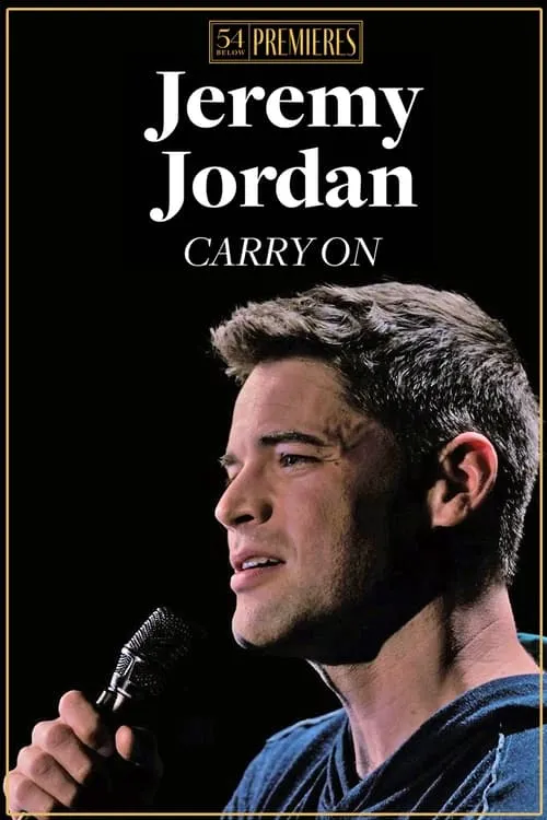 Jeremy Jordan: Carry On (фильм)