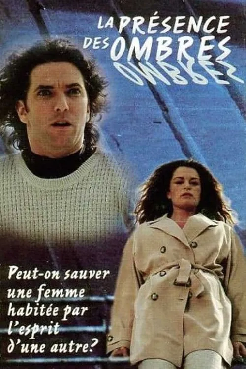 La présence des ombres (movie)