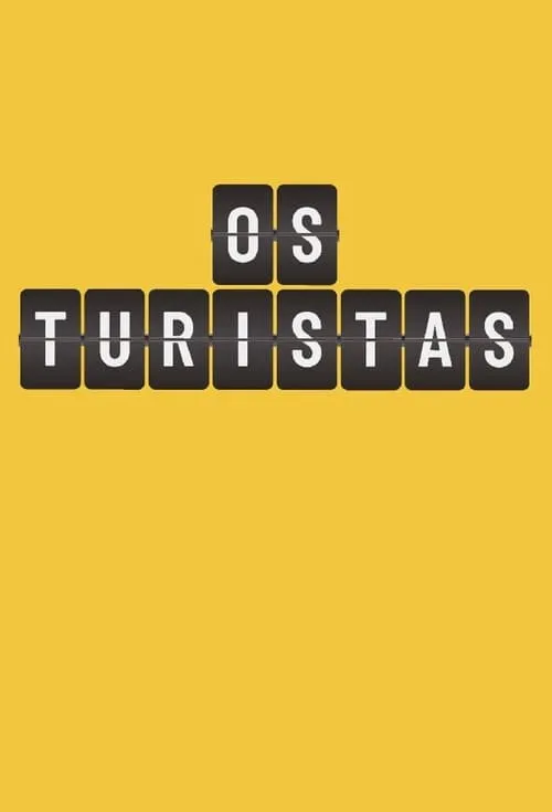 Os Turistas (сериал)