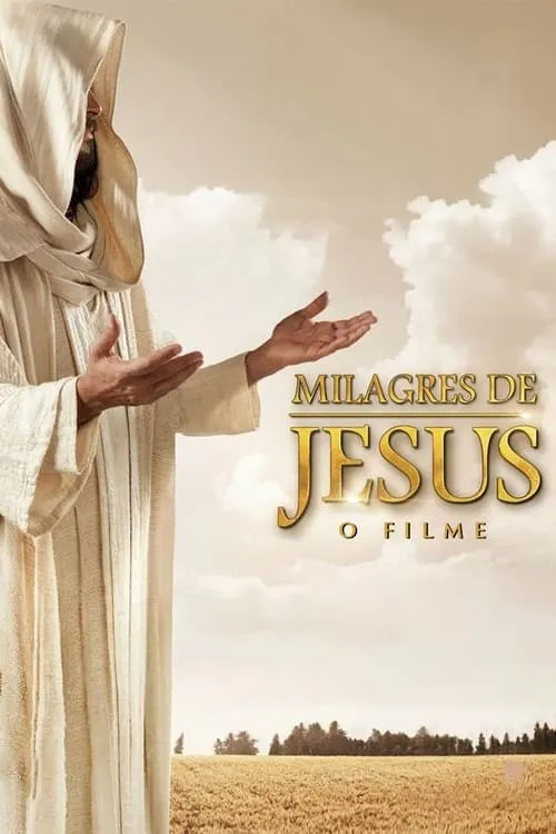 Milagres de Jesus - O Filme (movie)