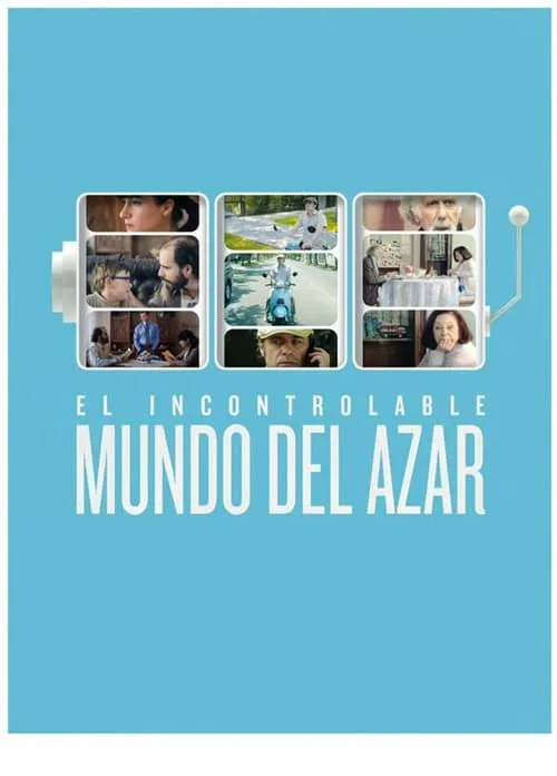 El incontrolable mundo del azar (фильм)