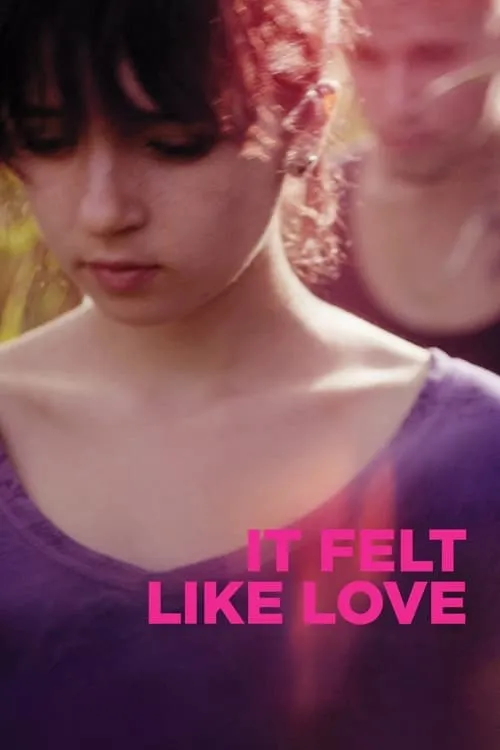 It Felt Like Love (movie)