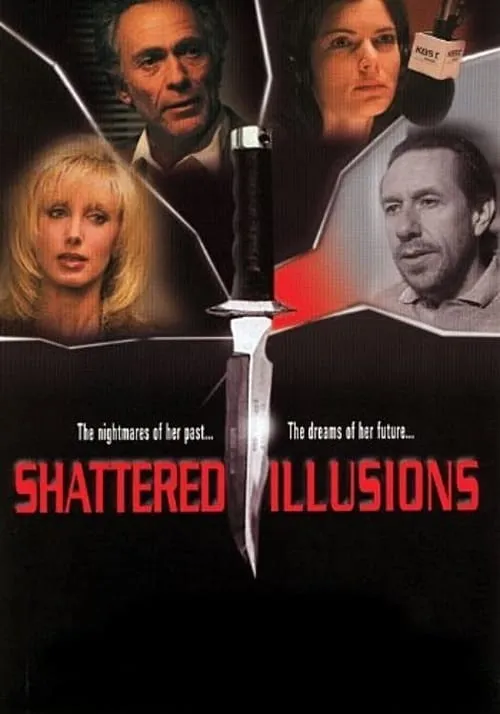 Shattered Illusions (movie)