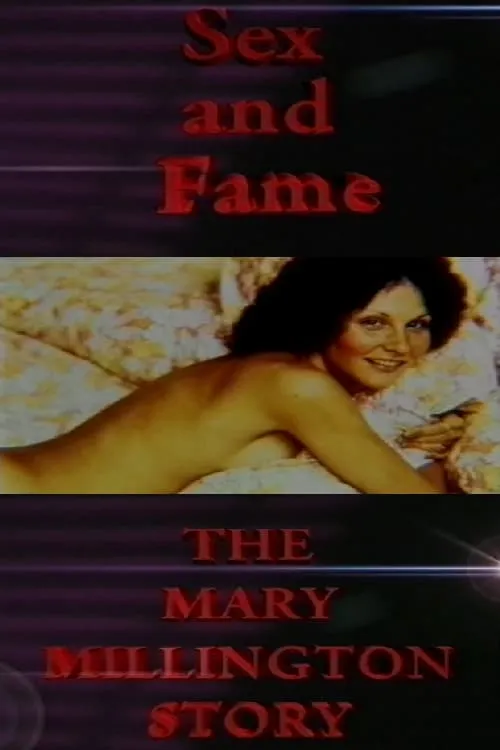 Sex and Fame: The Mary Millington Story (фильм)