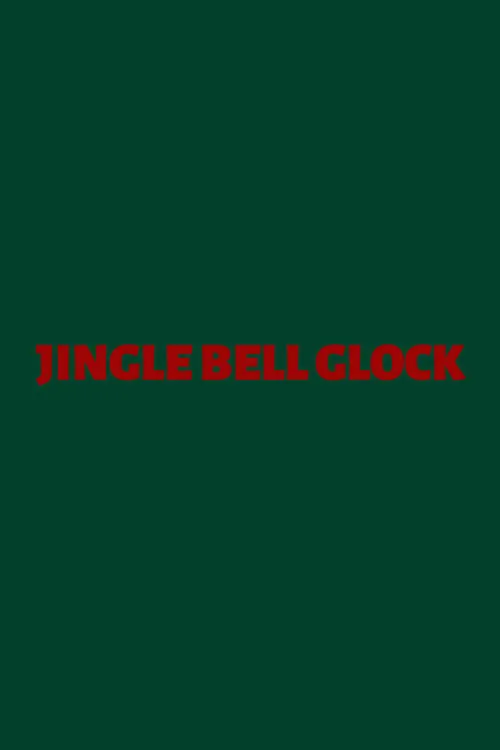 JINGLE BELL GLOCK (movie)