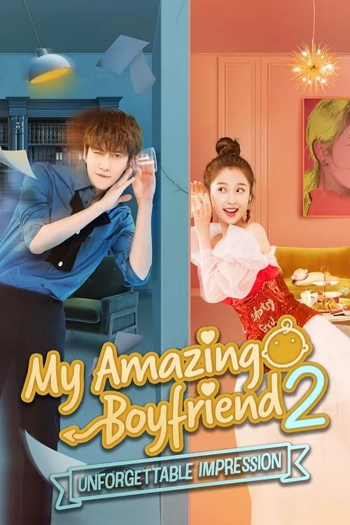 My Amazing Boyfriend 2: Unforgettable Impression (series)