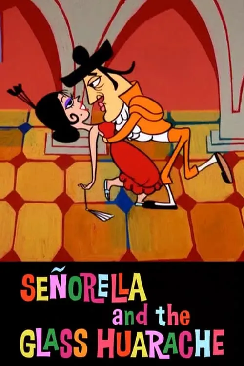 Señorella and the Glass Huarache (movie)