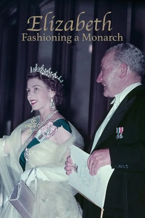 Elizabeth: Fashioning a Monarch (фильм)