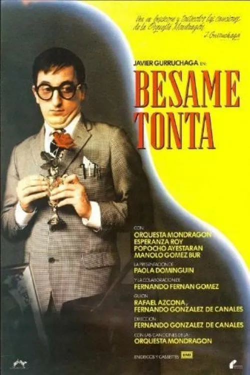 Bésame, tonta (movie)