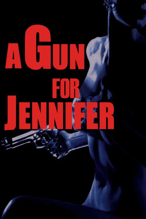 A Gun for Jennifer (фильм)