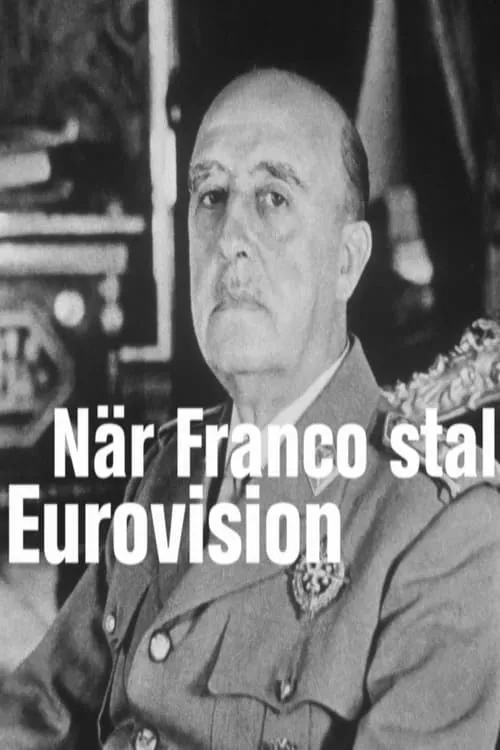 När Franco stal Eurovision (movie)