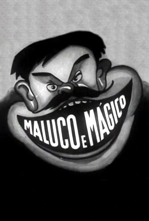 Maluco e Mágico (movie)