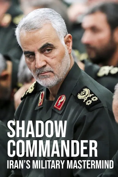 Shadow Commander: Iran’s Military Mastermind (movie)