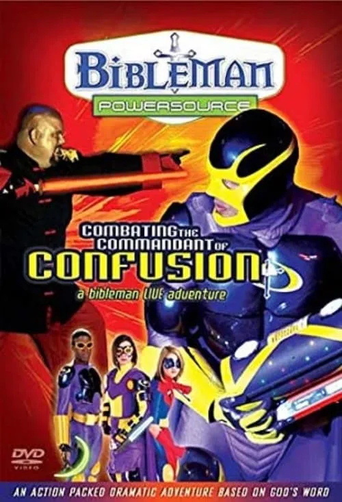 Bibleman Powersource: Conbating the Commandant of Confusion (movie)