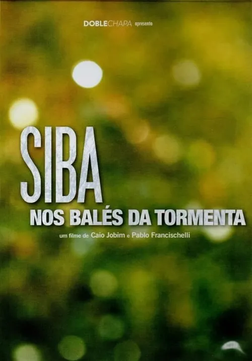 Siba – nos balés da tormenta (фильм)