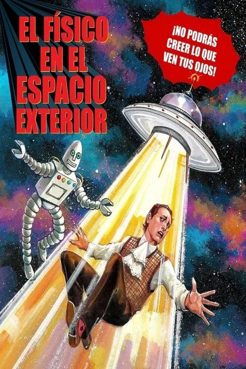 El Físico en el Espacio Exterior (фильм)