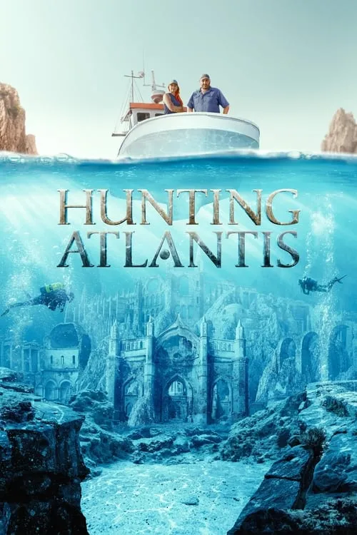 Hunting Atlantis (сериал)