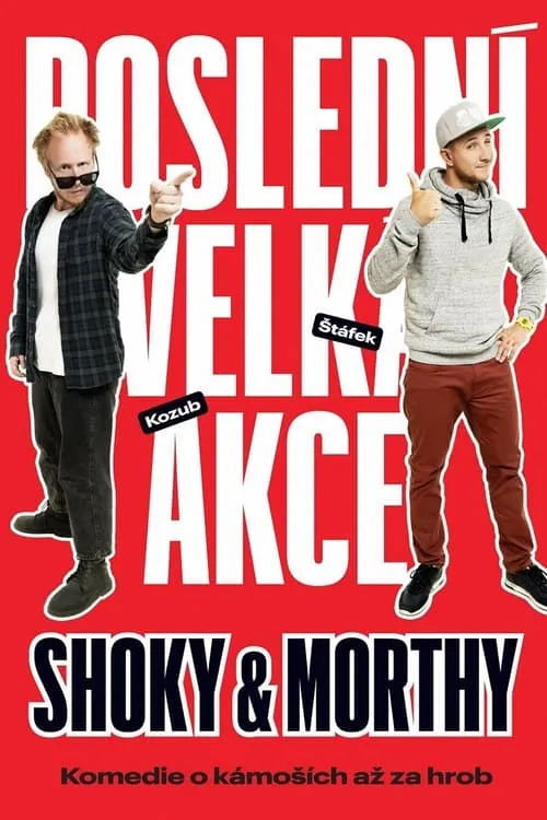 Shoky & Morthy: Poslední velká akce (фильм)