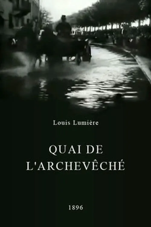 Lyon: Quai de l'Archevêché (movie)