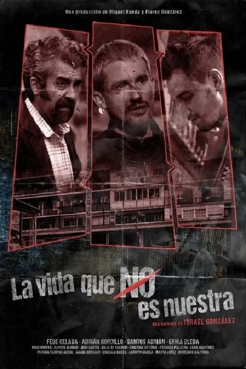 La vida que no es nuestra (movie)