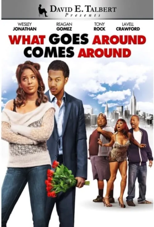 David E. Talbert's What Goes Around Comes Around (movie)