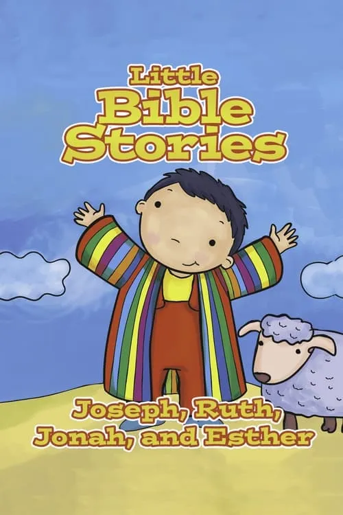 Little Bible Stories: Joseph, Ruth, Jonah, and Esther (movie)