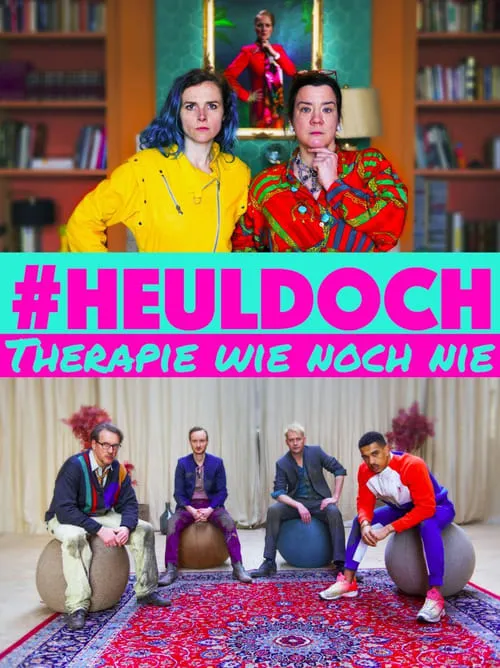 #heuldoch - Therapie wie noch nie (сериал)