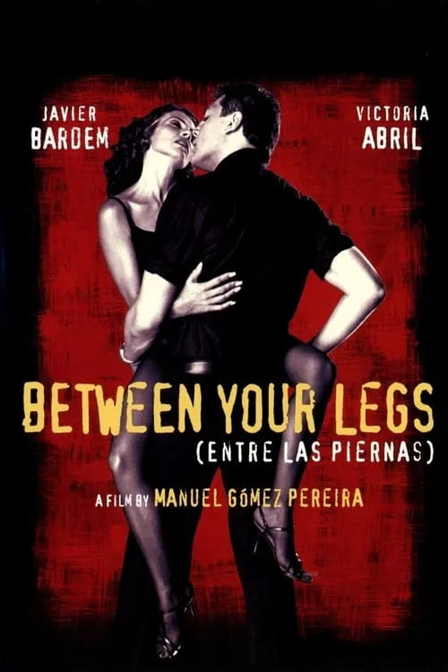Between Your Legs (movie)